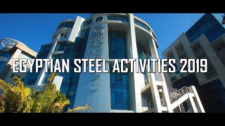 Egyptian Steel Activities 2019 | أنشطة مجموعة حديد المصريين خلال عام 2019