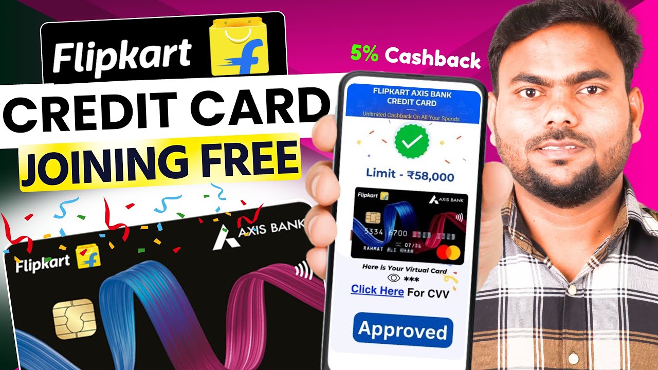 Flipkart Axis Bank Credit Card 2025 | How to Apply Flipkart Axis Bank Credit Card | Credit Card