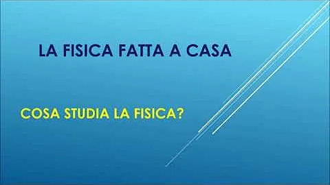 Che studia la fisica?