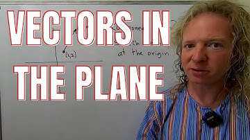 Vectors in the Plane - Full Tutorial