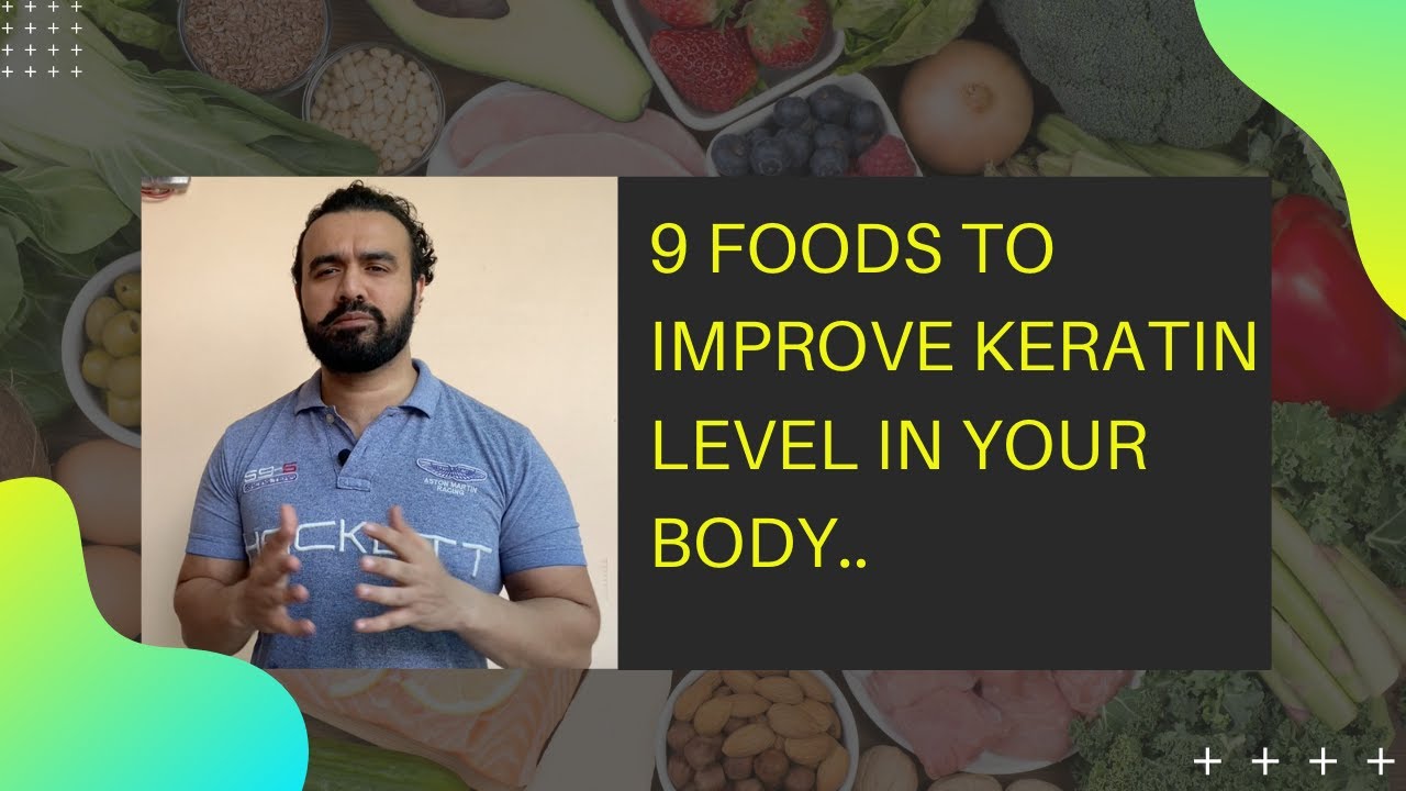 9 Foods to improve keratin level in your body YouTube