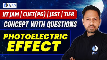 Photoelectric Effect IIT JAM Physics 2025 - Concept & Question