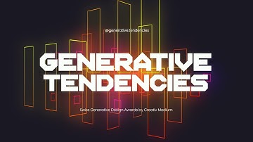 Generative Tendencies : Swiss Generative Design Awards by Creativ Medium