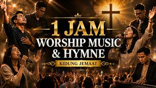 1 Hour Worship Music & Hymns | Song List in Description