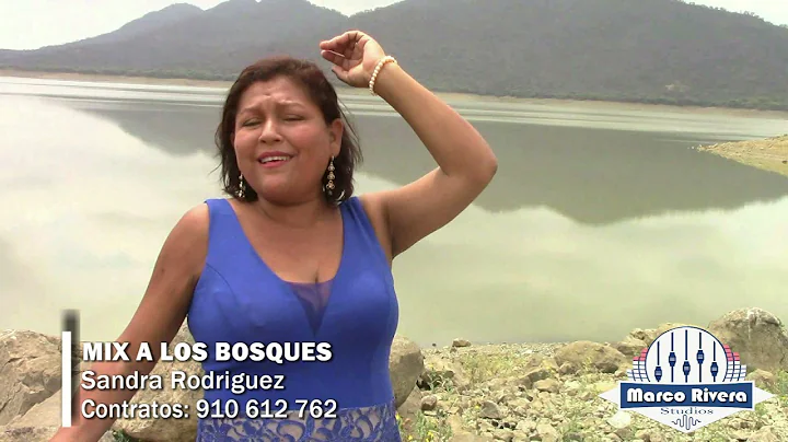 Mix a los Bosques - Sandra Rodriguez D.R