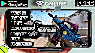 Top 5 best games like CS:GO for android | Games like Counter strike for mobile - Under 1 GB in 2022