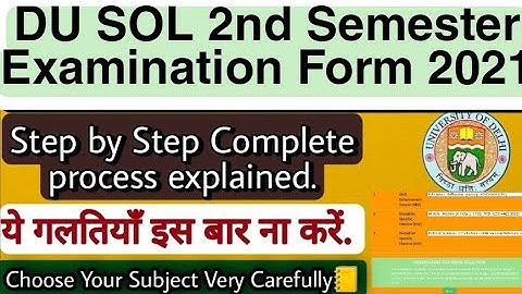 SOL 2nd Semester Examination Form 2021 || 2nd Sem Exam form Step by Step Complete process explained