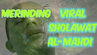 Merinding Sholawat Merdu Tanpa Musik||SHOLAWAT AL-MAHDI Versi Kang Na'im