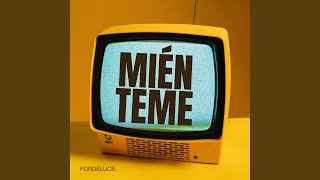 Miénteme (Remix Version)