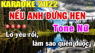 Nếu Anh Đừng Hẹn Karaoke Tone Nữ Nhạc Sống 2022 | Trọng Hiếu