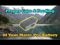 Mavic Pro Battery - Proper Care & Feeding