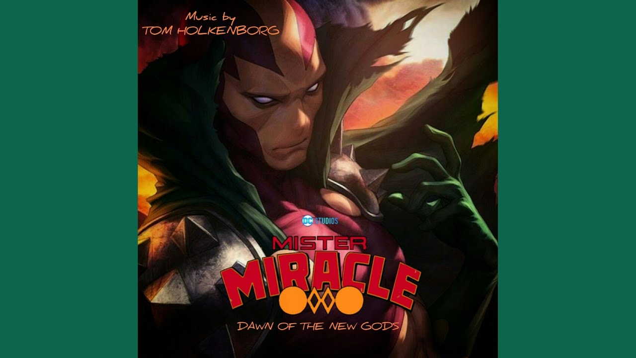 Mister Miracle: Dawn of the New Gods Soundtrack | Born in Heaven