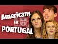 AMERICAN'S VIEW: LIFE IN PORTUGAL