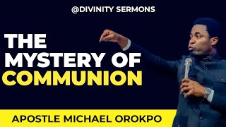 Hidden Things You Need to Know About The Communion | Apostle Michael Orokpo #gospel#apostleorokpo