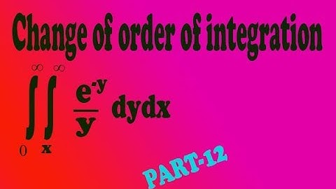 How to change order of integration good and best example (PART-12)