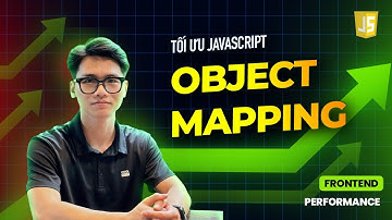 🚀 Frontend Performance - Tối ưu JavaScript với kỹ thuật Object Mapping
