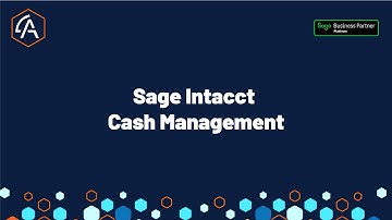 Sage Intacct Cash Management