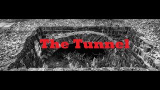 The Tunnel [Creepypasta/English]
