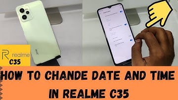 How to Set Date and Time in REALME C35| Realme c35 date and time setting |How To Set Time And Date