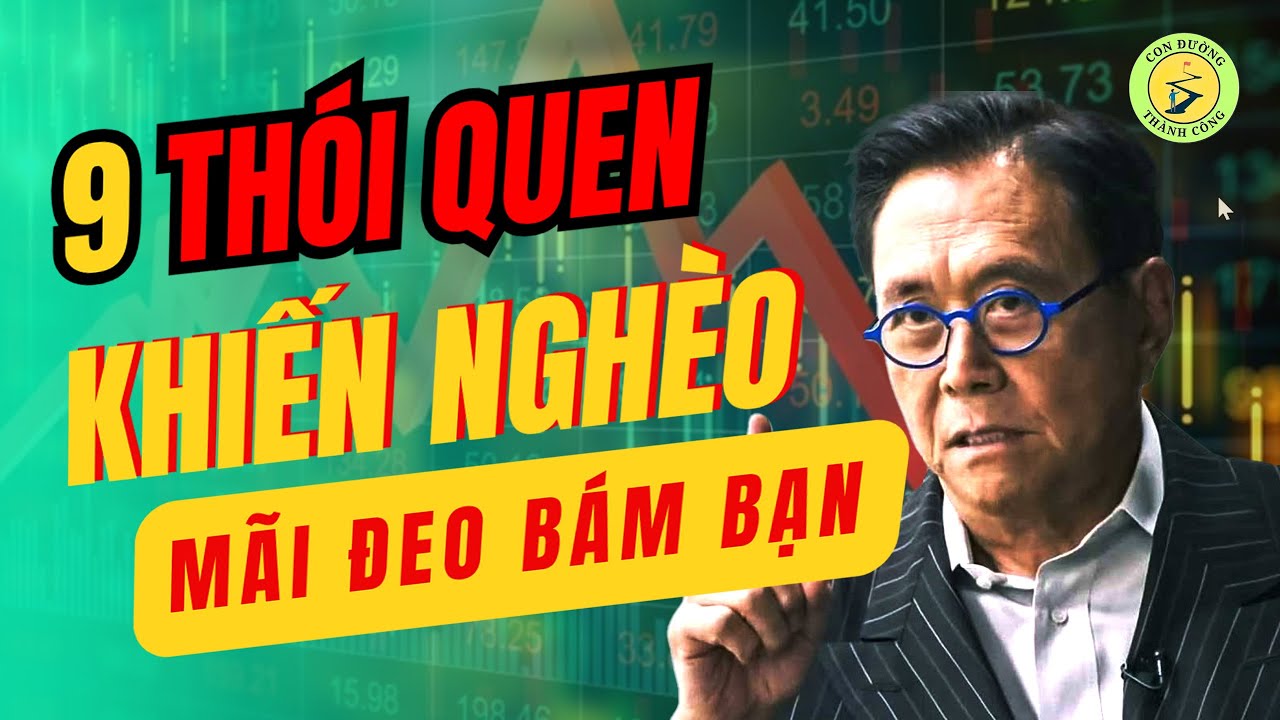 Outline Video 9 Thói Quen Ngăn Cản Thành Công Của Bạn – Đừng Để Chúng Kéo Lùi Bạn!
