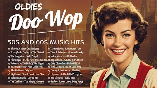 Oldies Doo Wop Music  Greatest Doo Wop Songs  50s and 60s Music Hits Playlist
