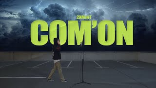 2xMint- COM'ON (2022) (English Sub)