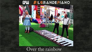 #ilGrandePiano - (Somewhere) Over the rainbow + Jessica Glover (Full Version)