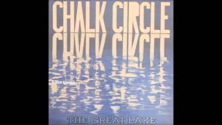 Chalk Circle - Me, Myself & I (The Great Lake) 1986.