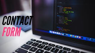 How to create a Simple Contact Form using only HTML & CSS | MauriceCodes