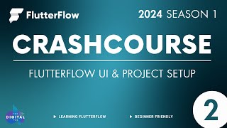 #FlutterFlow Crashcourse 2024  Episode 2  UI & Project Setup