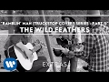 The Wild Feathers - Ramblin' Man (Truckstop Covers Series - Part 1)