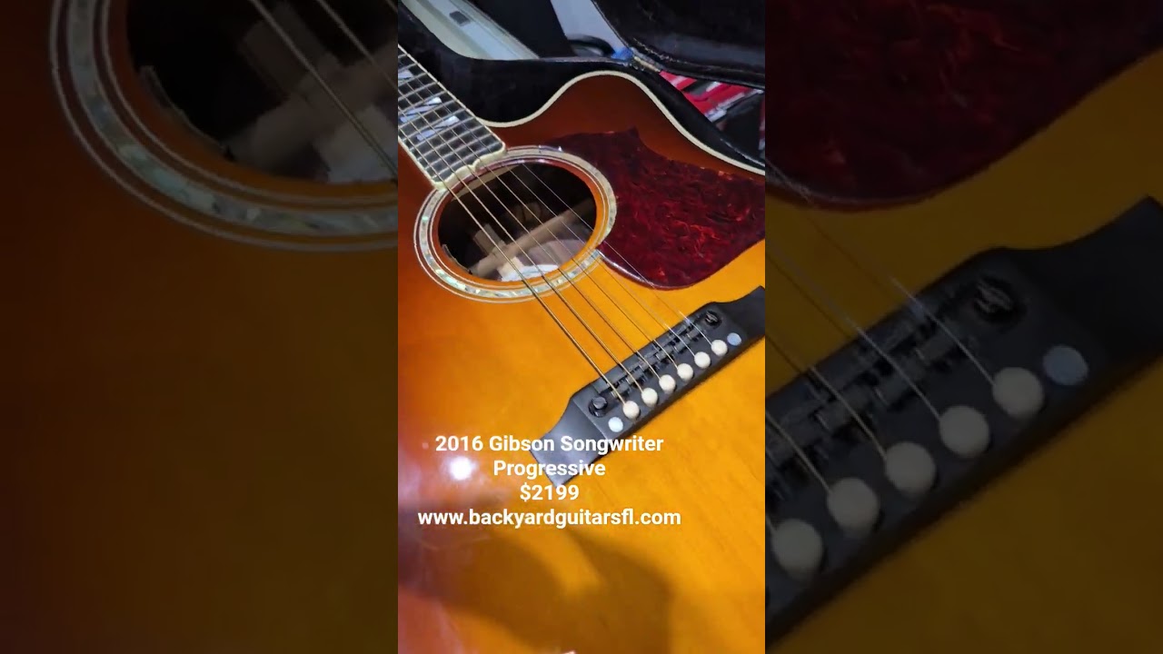 2016 Gibson Songwriter  Progressive $2199www.backyardguitarsfl.com