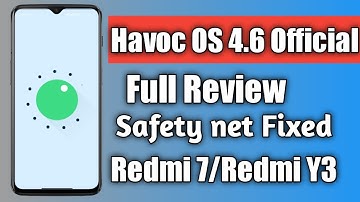 [Rom] Havoc OS 4.6 Official Rom Depth Review For Redmi 7/Redmi Y3|Safetynet Fixed| Is It Perfect??