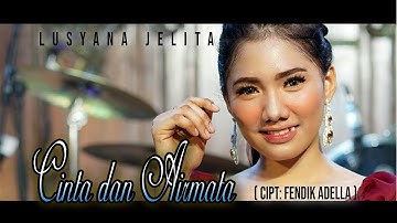 Lusyana Jelita - Cinta dan Airmata [OFFICIAL]