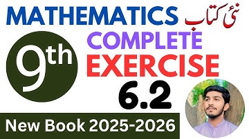 9th Class Math New Book 2025 Exercise 6.2 | 9th Math Exercise 6.2 | Math Nine Exercise 6.2