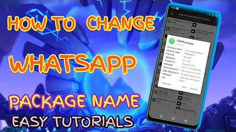 HOW TO CHANGE WHATSAPP PACKAGE NAME TUTORIAL |WORK ALL MOD | AK KING MODS MODDED BY AFTAB KING