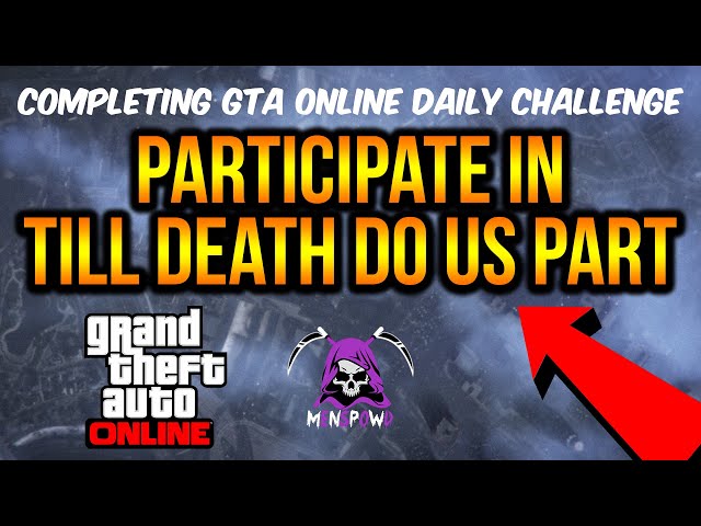 How to play Till Death Do Us Part in GTA Online for 3x bonuses this week?  (February 9-15, 2023)