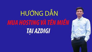 Hướng dẫn mua hosting và tên miền tại Azdigi 2021 | Thái Đến Rồi