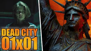 ¿VALE LA PENA VER LA SERIE? | Dead City Temporada 1 Capítulo 1 - Old Acquaintances (Review/Análisis)