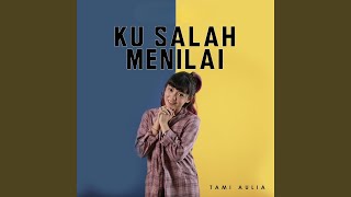 Download Lagu Ku Salah Menilai