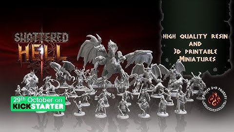 "Shattered Hell" Kickstarter Campaign: Miniatures Intro Video