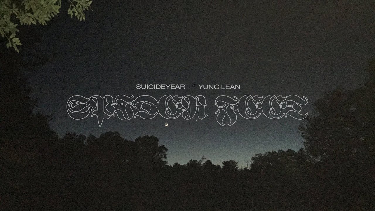 suicideyear spider feet ft yung lean official audio youtube suicideyear spider feet ft yung lean official audio youtube