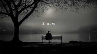 we always want to keep, even though it may not be ours // dark ambient playlist