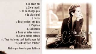 Celine Dion - S'il Suffisait D'aimer Album - Full Album