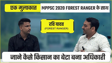 MP Forest Service Exam 2020 | Forest Ranger | ravi yadav  | Topper Interview