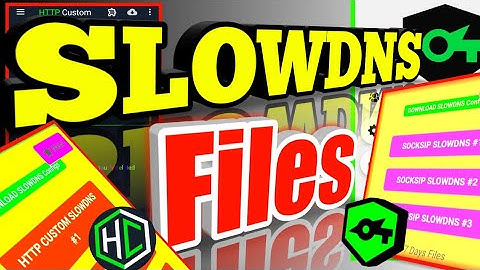 How to Use SlowDNS Config Files with HTTP Custom and SocksIP Tunnel VPNs