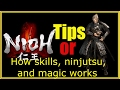 Nioh - Tips or How Skills, Ninjutsu, and Magic works