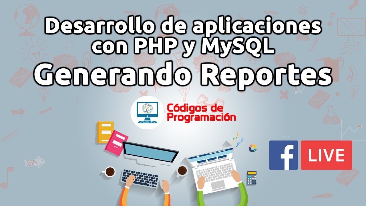 Desarrollo De Aplicaciones Web En Php Y Mysql Generando Reportes En