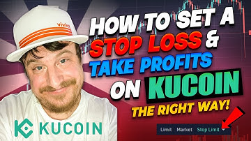HOW TO Set a STOP LOSS & MULTIPLE TAKE PROFIT Levels At The Same Time on KUCOIN - THE RIGHT WAY!