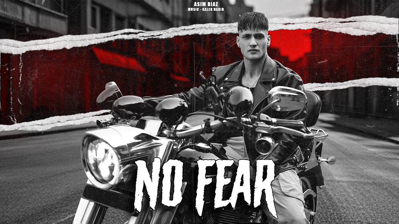 No Fear  official Music video  Asim riaz  Latest punjabi Hip Hop Song Kaler Habib  2024 